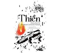 Thien: Poetry from the Zen Masters of Ancient Vietnam