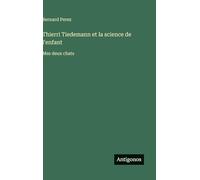 Thierri Tiedemann et la science de l'enfant: Mes deux chats