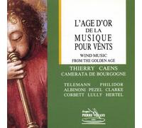 Thierry Caens (Trompete) - Das goldene Zeitalter der Bläsermusik (L'Age d'Or de la Musique pour Vents)