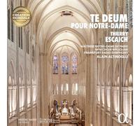 Thierry Escaich - Te Deum pour Notre-Dame