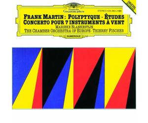 Thierry Fischer - Martin: Concerto for 7 Wind Instruments (1949); Polyptyque pour Violon Solo et Deux Petits Orchestres À Cordes (1972-73); Études pour Orchestre À Cordes (1955-56)