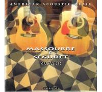 Thierry Massoubre & Christian Seguret - Guitares