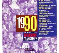 Thierry PASTOR - REJANE - Pascal BRUNNER - Kalissa DOUMBE - Michel DELPECH - Michel PELAY - VALLI - Richard ANTHONY - Gilbert MONTAGNE - Judith BERARD - Jean-Pierre KALFON - Guesh PATTI - CHORUS MEPS - Les plus belles chansons françaises 1990