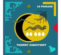Thierry Zaboitzeff - Le Passage
