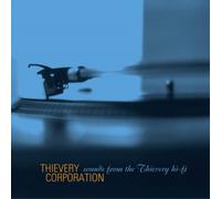 Thievery Corporation - Sounds From The Thievery Hi Fi