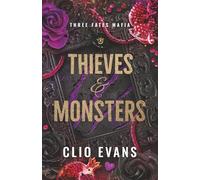 Thieves and Monsters: A Standalone Why Choose Monster Mafia Romance (Three Fates Mafia)