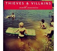 Thieves and Villains - South America