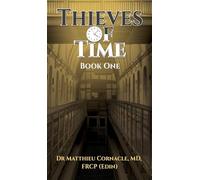 Thieves of Time: Book One