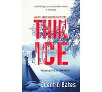 Thin Ice: A chilling and atmospheric crime thriller full of twists (Gunnhildur Mystery)