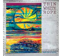 Thin White Rope - Sack Full of Silver [Vinilo]