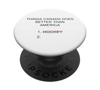 Things Canada Does Better Than America - Funny Hockey Joke PopSockets PopGrip Adhesivo