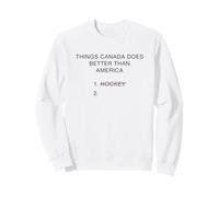 Things Canada Does Better Than America - Funny Hockey Joke Sudadera