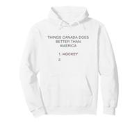 Things Canada Does Better Than America - Funny Hockey Joke Sudadera con Capucha