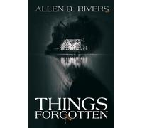 Things Forgotten