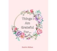 Things I Am Grateful For...