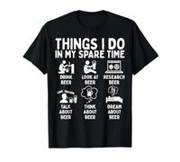 Things I Do In My Spare Time Beer Lover Passion Camiseta