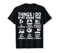 Things I Do In My Spare Time Climbing Lover Camiseta