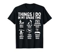 Things I Do In My Spare Time Dog Lover Camiseta