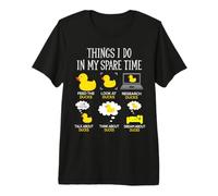 Things I Do In My Spare Time Ducks Love Cute Duck Mom Dad Camiseta Premium