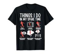 Things I Do In My Spare Time Football Youth Men Boys Kids Camiseta