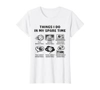 Things I Do in My Spare Time Funny Basketball Men Women Kids Camiseta gráfica económica, Mujer, Blanco, L