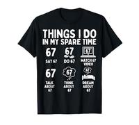Things I Do in My Spare Time Funny Six Seven 6 7 Meme Camiseta