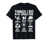 Things I Do In My Spare Time Gardening Lover Plant Dad Mom Camiseta