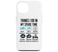 Things I Do In My Spare Time Motorcycle Carcasa para iPhone 13
