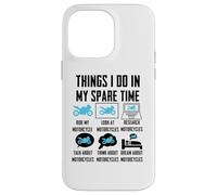 Things I Do In My Spare Time Motorcycle Carcasa para iPhone 14 Pro MAX