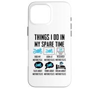 Things I Do In My Spare Time Motorcycle Carcasa para iPhone 16 Pro MAX