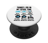 Things I Do In My Spare Time Motorcycle PopSockets PopGrip Adhesivo