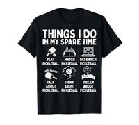 Things I Do In My Spare Time Pickleball Lover Camiseta