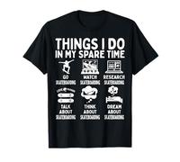 Things I Do In My Spare Time Skateboarding Lover Camiseta