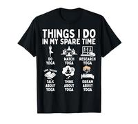 Things I Do In My Spare Time Yoga Lover Camiseta