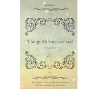 Things I felt but never said: Words I wanted to say but never did