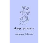 Things I Gave Away