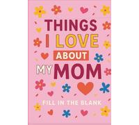 Things I Love About My Mom