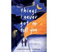 things i never got to tell you: 1 (Things Never Said)