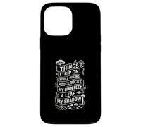 Things I Trip On While Hiking Funny Camping Hombres Mujeres Niños Carcasa para iPhone 13 Pro MAX
