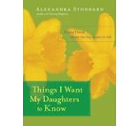 Things I Want My Daughters To Know (ebook)