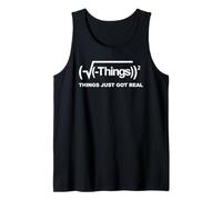 Things just Got Real Camiseta sin Mangas