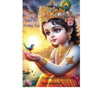 Things My Krishna says: A journey of wisdom and Transformation