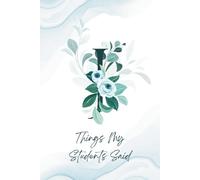 Things My Students Said: A Teacher’s Treasury of Classroom Laughter, Unexpected Wisdom, and Precious Memories - Perfect for Preserving the Chaos & Charm of Teaching*