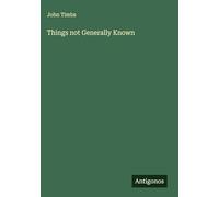 Things not Generally Known