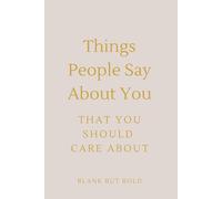Things People Say About You That You Should Care About