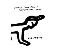 Things some people thought were weird