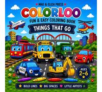 Things That Go: A Colorloo Coloring Book