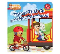 Things That Go in the Neighborhood (Daniel Tiger's Neighborhood)
