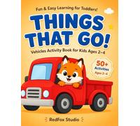 Things That Go!: Vehicles Activity Book for Kids Ages 2-4: Fun Easy Learning for Toddlers with Tracing, Matching, Mazes, Coloring, Find and Circle, ... Learning Activities (Red Fox Learning Series)