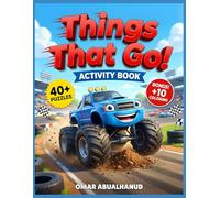 Things That Go! Vroom Vroom Activity Book for Kids Ages 4-8: 40+ High-Speed Puzzles: Mazes, Shadow Matching, Word Search & Bonus Coloring Pages (Solutions Included) (Smart Start Explorers)